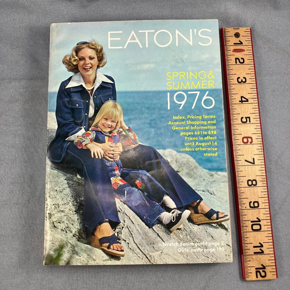 Eaton's Spring & Summer 1976 Catalog Vintage Fashion & Home Goods 698 Pages